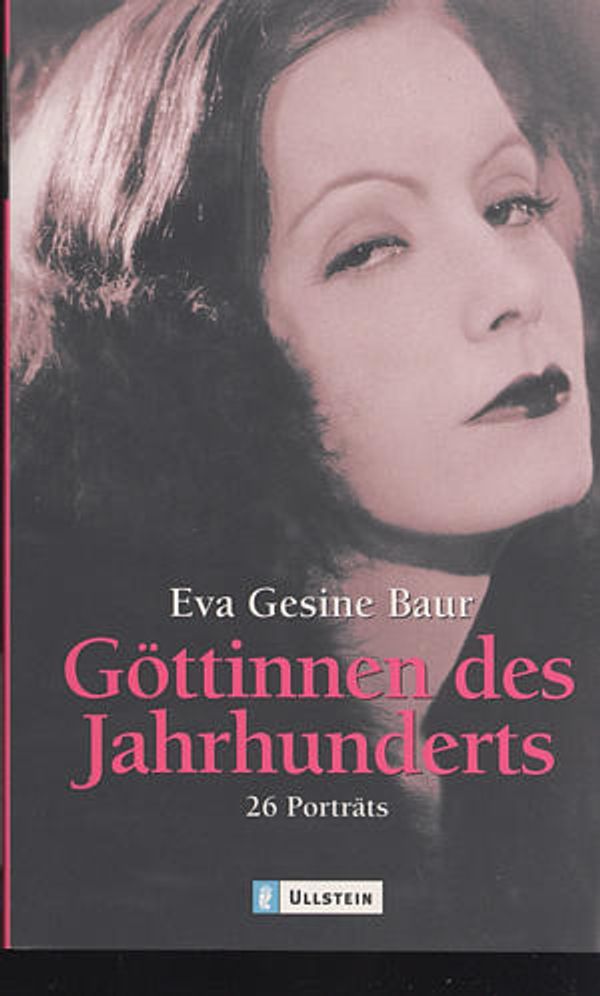 Eva Gesine Baur: Göttinnen des Jahrhunderts