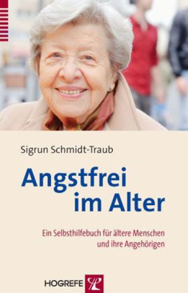 <b>Sigrun Schmidt</b>-Traub: Angstfrei im Alter - 9783801724047