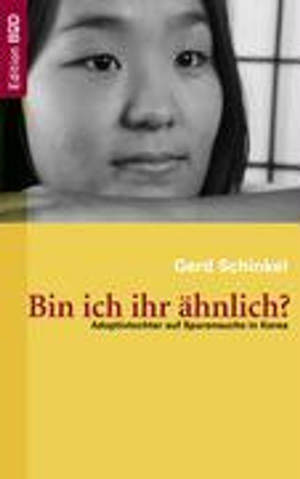 Gerd Schinkel: Bin ich ihr ähnlich ?