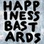 Happiness Bastards (180g)