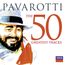 Luciano Pavarotti - The 50 Greatest Tracks