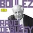 Pierre Boulez dirigert Ravel & Debussy