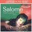 Salome (Deluxe-Ausgabe mit Blu-ray Audio)