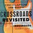 Crossroads Revisited - Selections From The Crossroads Guitar Festivals