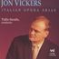 Jon Vickers - Italian Opera Arias