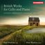 Paul Watkins - British Works for Cello & Piano Vol.4