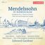 Mendelssohn in in Birmingham Vol.3