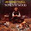 Songs From The Wood (40th-Anniversary-Edition)