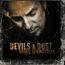 Devils & Dust