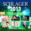 Schlager 2013 - Die Hits des Jahres