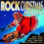 Rock Christmas: The Very Best Of (New Edition)