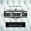 Black Flavour Club - The Very Best Of (140g) (Limited Edition)