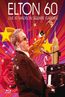 Elton 60: Live At Madison Square Garden