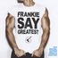 Frankie Say Greatest (Special Edition)