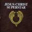 Jesus Christ Superstar (2012 Remastered)
