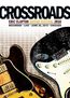 Crossroads Guitar Festival 2010 (Amaray Case)