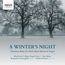 Winchester College Chapel Choir - A Winter's Night