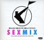 Sex Mix: Archive Tapes And Studio Adventures, Volume One