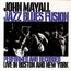 Jazz Blues Fusion: Live In Boston & New York 1971