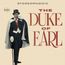 The Duke Of Earl (remastered) (180g) (Limited Edition)