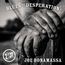 Blues Of Desperation (180g)
