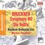Bruckner 2024 "The Complete Versions Edition" - Symphonie Nr.0 d-moll WAB 100
