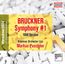 Bruckner 2024 "The Complete Versions Edition" - Symphonie Nr.1 c-moll (Linzer Version 1868)