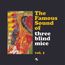 The Famous Sound of Three Blind Mice Vol. 1 (180g)