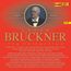 Anton Bruckner - The Collection (Ausgabe 2017)