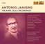 Antonio Janigro - The Rare Cello Recordings