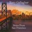 Notes From San Francisco (Limited Deluxe Edition)