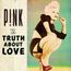 The Truth About Love (Limited Deluxe Edition)