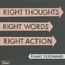 Right Thoughts, Right Words, Right Action (Limited Edition Gatefold Sleeve)