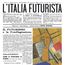 La Musica Futurista Nell'Italia E Nel Mondo (Limited Numbered Edition)