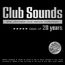 Club Sounds - Best Of 20 Years