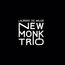 New Monk Trio