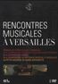 Rencontres Musicales a Versailles