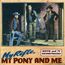 My Rifle, My Pony And Me