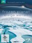 Frozen Planet - Eisige Welten (Gesamtausgabe)