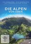 Die Alpen von oben (Gesamtausgabe)