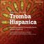 Tromba Hispanica - Battallas y Canciones