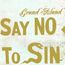 Say No To Sin