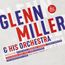 Glenn Miller & His Orchestra (The Jazz Collector Edition)