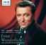 Fritz Wunderlich - Ein Klang für die Ewigkeit (Viele unveröffentlichte Aufnahmen aus Oper,Operette,Schlager,Lied,Arie antiche,Kantaten)