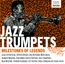 Jazz Trumpets - Milestones Of Legends