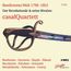 Casal Quartett - Beethovens Welt 1799-1851