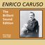 Enrico Caruso - The Brillant Sound Edition