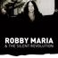 Robby Maria & The Silent Revolution