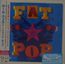 Fat Pop (Volume 1) (SHM-CD) (Papersleeve)