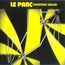 Le Parc (Remastered & Expanded Edition)